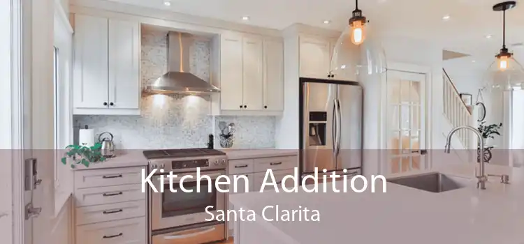 Kitchen Addition Santa Clarita